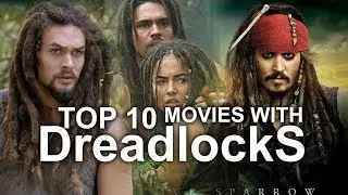 Top 10 Dreadlocks Movies - The Ultimate Guide | Dreads UK 2019