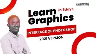 INTRO O1 | THE INTERFACE OF PHOTOSHOP 2021