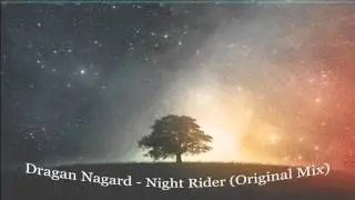 Dragan Nagard - Night Rider (Original Mix)