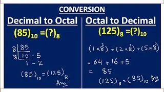 Conversion Decimal Number System  to Octal Number System and Octal Number system To Decimal Number
