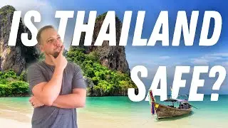 Is Thailand safe? | Safety Tips and Tricks for visiting Thailand from a Local Expat