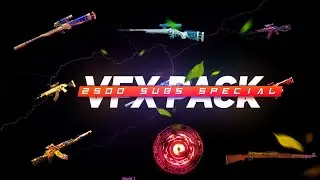 2500 SUBSCRIBER  SPECIAL VFX PACK FOR ANDROID AND IOS |VFX PACK FREE DOWNLOAD |GFX PACK FOR ANDROID