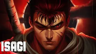 Guts Pt 1 | Berserk | Isagi (