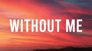 Halsey - Without Me (Lyrics) | I said I'd catch you if you fall and if they laugh, then f- 'em all