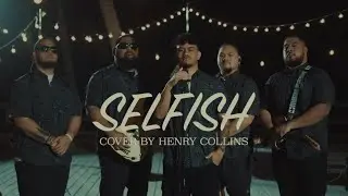 Henry Collins - Selfish (Official Music Video)