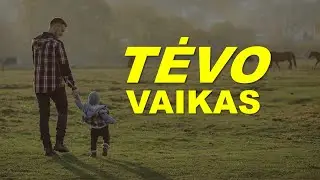 Tėvo vaikas (Mt 6, 9-13)