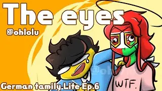 The eyes German Family Life Ep.6 （Countryhumans）