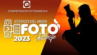 IBERA FOTO CHALLENGE 2023 [TRAILER]