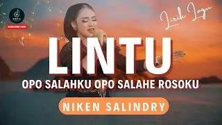 Niken Salindry - LINTU - opo salahku opo salahe rosoku ( Lirik )
