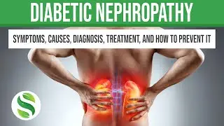 Diabetic nephropathy: symptoms, causes, diagnosis, treatment, and how to prevent it.