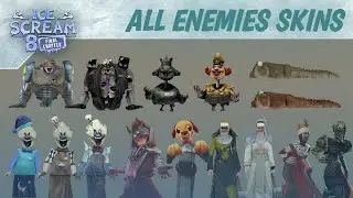 ALL ENEMIES SKINS IN ICE SCREAM 8