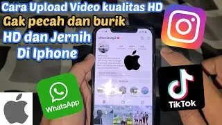 Cara Upload Video ig wa dan tiktok kualitas HD dan jernih di iphone !