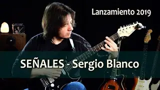 Señales - Sergio Blanco (2019) solo guitarra