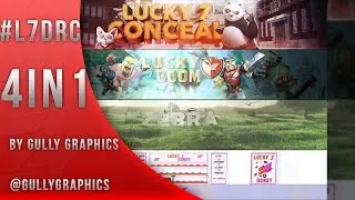 #L7DRC 4 in 1 Revamps by Gully Graphics @Lucky7Sniper @L7Gatsby @GFXSTA @L7Height