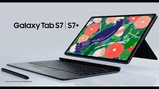 samsung galaxy tab s7 s7+   Official video