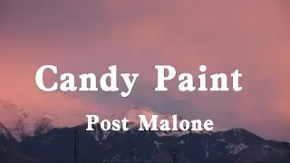 Candy Paint - Post Malone