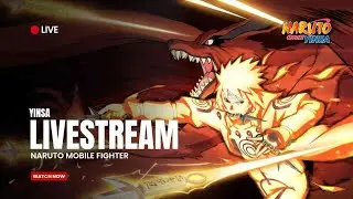 GAS PUSH RANK! - YINSA LIVE | Naruto Mobile Fighter