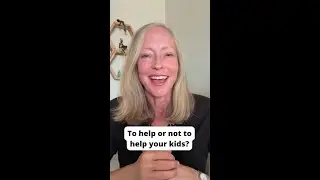To Help or Not to Help Your Kids?