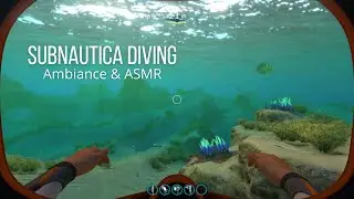 Let's Dive in Subnautica (Creative Mode) - Ambiance ASMR (No Talking, In-Game Sound Only) #01