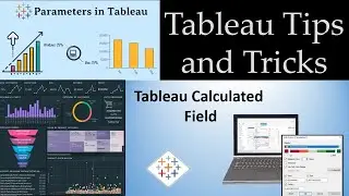 Tableau Tips and Tricks || Exploring Parameters and Calculated Fields for Powerful Data Analysis