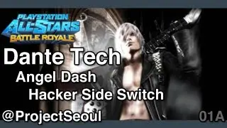 PlayStation All-Stars Battle Royale / PSASBR: Dante Tutorial - Angel Dash Hacker Side Switch