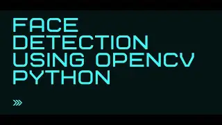 Face Detection using OpenCV Python in Hindi