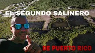 El segundo salinero de Puerto Rico