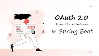 OAuth 2.0 authorization in the Java Spring Boot application: A step-by-step guide