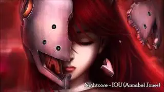 Nightcore - IOU (Annabel Jones)