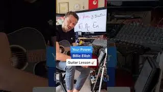 Guitar Lesson - Billie Eilish - Your Power