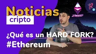 ¿Que es un hard fork? - La CRIPTOMONEDA ETHEREUM y su Hard Fork Istanbul