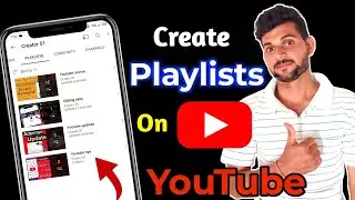 How to create palylist on youtube | Create playlist on mobile phone | Youtube Playlist Settings 2022