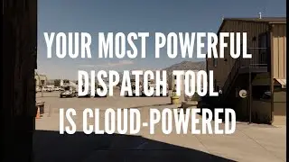 Your Cloud-Powered Dispatch Tool