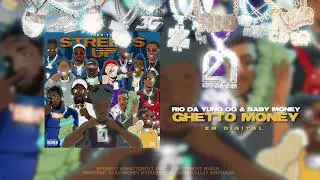 Rio Da Yung Og & Baby Money - Ghetto Money (Official Visualizer)