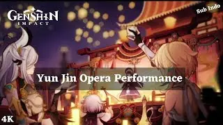 Yun Jin Opera Performance I Shenhe Story I Only Cutscene [SUB INDO] - [4K]