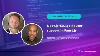 Next.js 13/App Router support in Faust.js