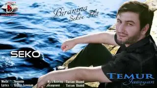 Temur Javoyan - Seko (Biranina Sekoe Flit) 2017