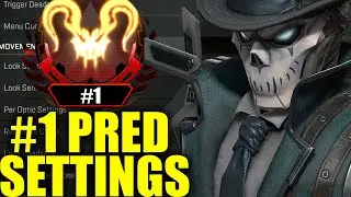 #1 Pred Full Settings Season 18 Apex Legends