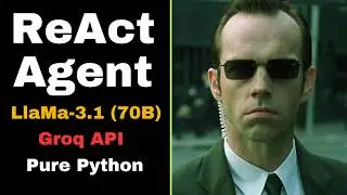 Step-by-Step Guide to Build ReAct Agent using Pure Python | Llama 3.1