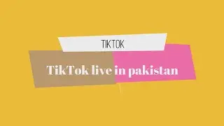 How To Go Live On Tiktok !TikTok Live in Pakistan Without Any VPN and other Sim card