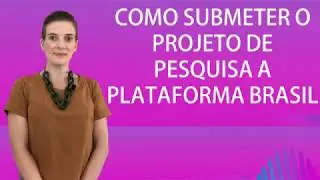 Como sbmeter projetos a plataforma Brasil
