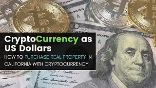 How to Buy a House with Crypto in California