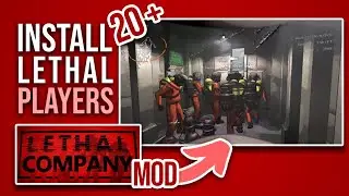 How To Install 20+Lethal Players! | Lethal Company Mod [Full Guide]