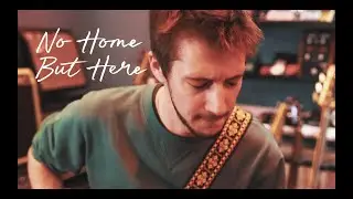 No Home But Here - Jack Gillen