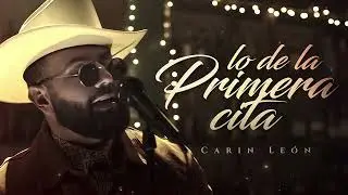 Carin Leon - Primera Cita [Official Video]