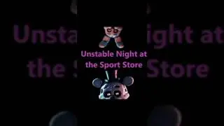 Unstable Night at the Sport Store: Prototype Trailer #fnaffangames #gdevelop5