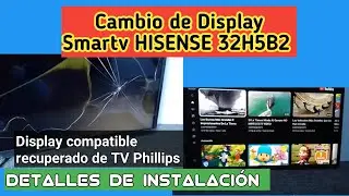 Reparar Smartv HISENSE con pantalla Rota