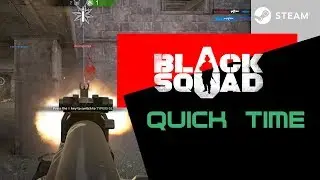 Black Squad Quick Time | Demolition 13 R |