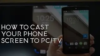 How To Cast/ Mirror Your Android Phone To PC/TV | HD |