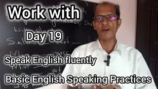 Work with| Speak English fluently| Basic English Speaking Practices| Day 19|@zulfiqarkhatri